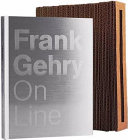 Frank Gehry : on line /