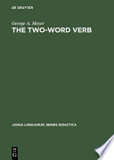 The two-word verb : a dictionary of the verb-preposition phrases in American English /