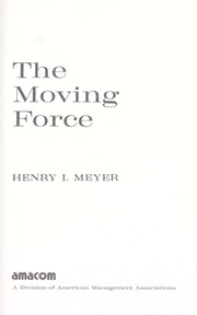 The moving force /