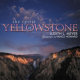 The spirit of Yellowstone : the cultural evolution of a national park /