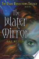 The water mirror /