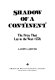 Shadow of a continent : the prize that lay to the West, 1776 /