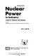 Nuclear power in industry ; a guide for tradesmen and technicians /