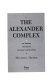 The Alexander complex : the dreams that drive the great businessmen /