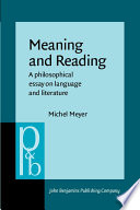 Meaning and reading : a philosophical essay on language and literature /