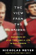 The view from the bridge : memories of Star Trek and a life in Hollywood /