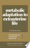 Metabolic Adaptation to Extrauterine Life : the antenatal role of carbohydrates and energy metabolism /
