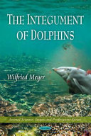 The integument of dolphins /