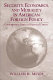 Security, economics, and morality in American foreign policy : contemporary issues in historical context /