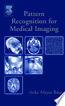 Pattern recognition for medical imaging /