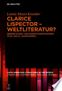 Clarice Lispector - Weltliteratur? : Übersetzungs- und Rezeptionsdynamiken im 20. und 21. Jahrhundert /