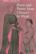 Poets and power from Chaucer to Wyatt /