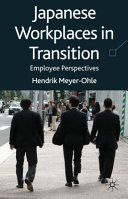 Japanese workplaces in transition : employee perceptions /