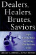 Dealers, healers, brutes & saviors : eight winning styles for solving giant business crises /
