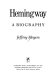 Hemingway, a biography /