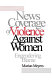 News coverage of violence against women : engendering blame /