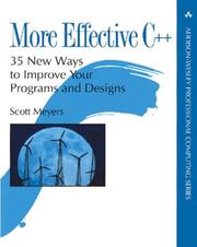 More effective C++ : 35 new ways to improve your programs and designs /