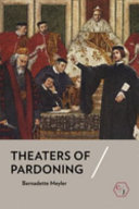 Theaters of pardoning /