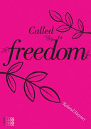 Called to freedom /