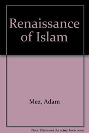 The renaissance of Islam /