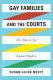 Gay families and the courts : the quest for equal rights /