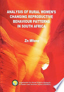 Analysis of changing rural women's reproduction behavior patterns in South Africa /