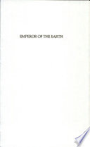 Emperor of the Earth : modes of eccentric vision /