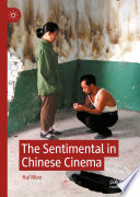 The Sentimental in Chinese Cinema /