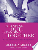 Standing out, standing together : the social and political impact of gay-straight alliances /