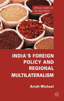 India's foreign policy and regional multilateralism /