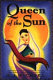 Queen of the sun : a modern revelation /