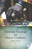 Christian theology and African traditions /