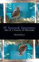 Of Learned Ignorance: Idea of a Treatise in Philosophy.