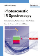 Photoacoustic IR Spectroscopy : Instrumentation, Applications and Data Analysis.