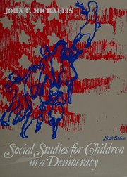 Social studies for children in a democracy : recent trends & developments /