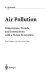 Air pollution : dimensions, trends, and interactions with a forest ecosystem /