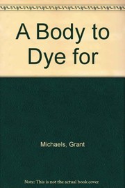A body to dye for /
