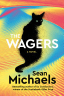 The wagers /