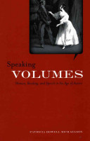 Speaking volumes : women, reading, and speech in the age of Austen /