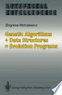 Genetic algorithms + data structures : evolution programs /