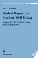 Global Report on Student Well-Being : Life Satisfaction and Happiness /