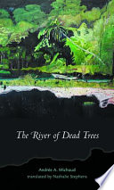 The river of dead trees /