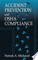 Accident prevention and OSHA compliance /