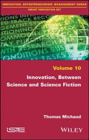 Innovation, between science and science fiction /