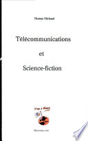 Télécommunications et science-fiction /
