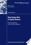 Real estate risk in equity returns : empirical evidence from U.S. stock markets /