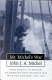 Mr. Michel's war : from Manila to Mukden : an American Navy officer's war with the Japanese, 1941-1945 /