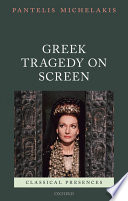 Greek tragedy on screen /