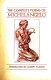 The complete poems of Michelangelo /