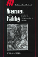 Measurement in psychology : critical history of a methodological concept /